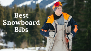 Best Snowboard Bibs