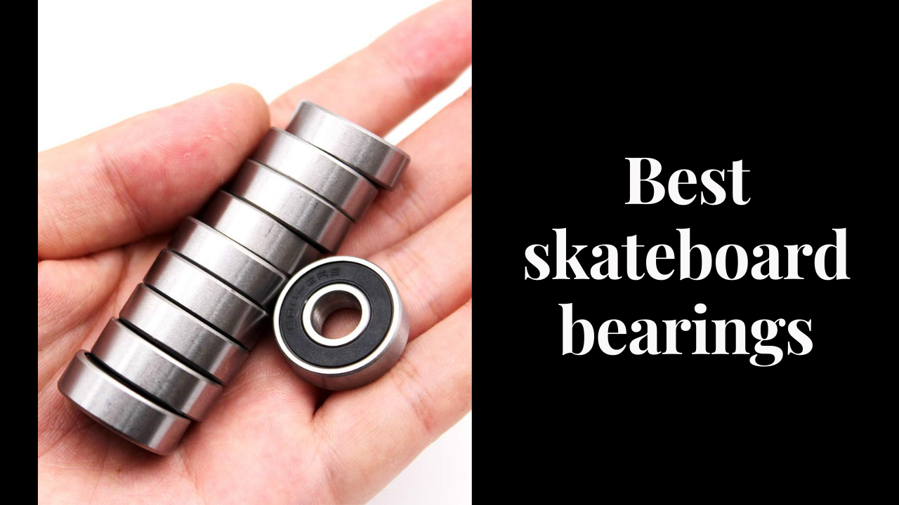 best skateboard bearings