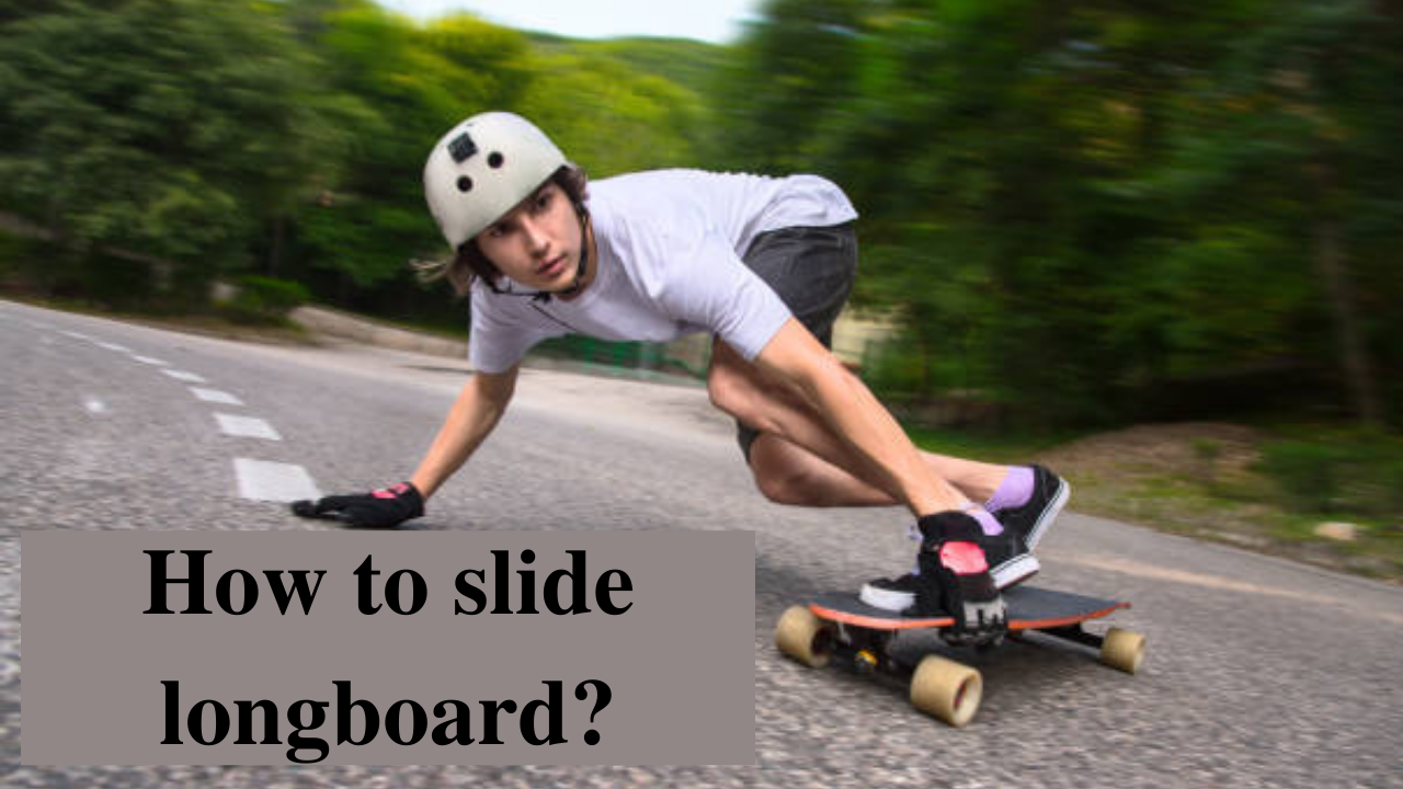 how to slide longboard