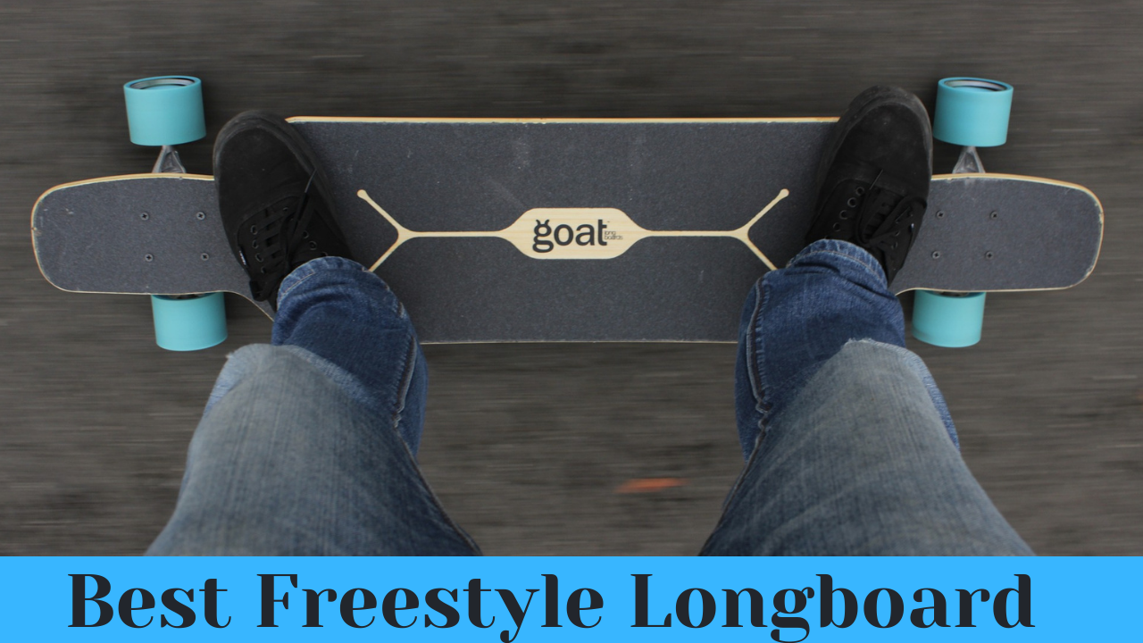 best freestyle longboard