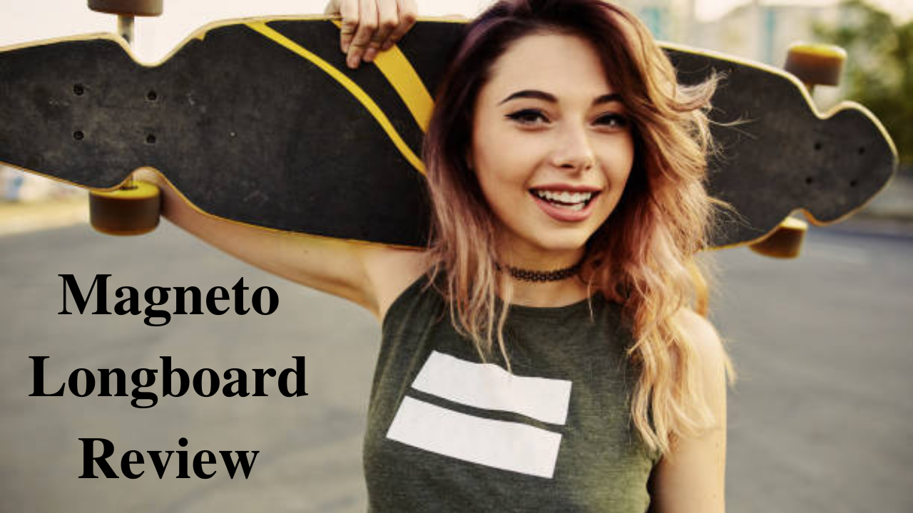 magneto longboard review