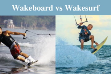 Wakeboard vs Wakesurf