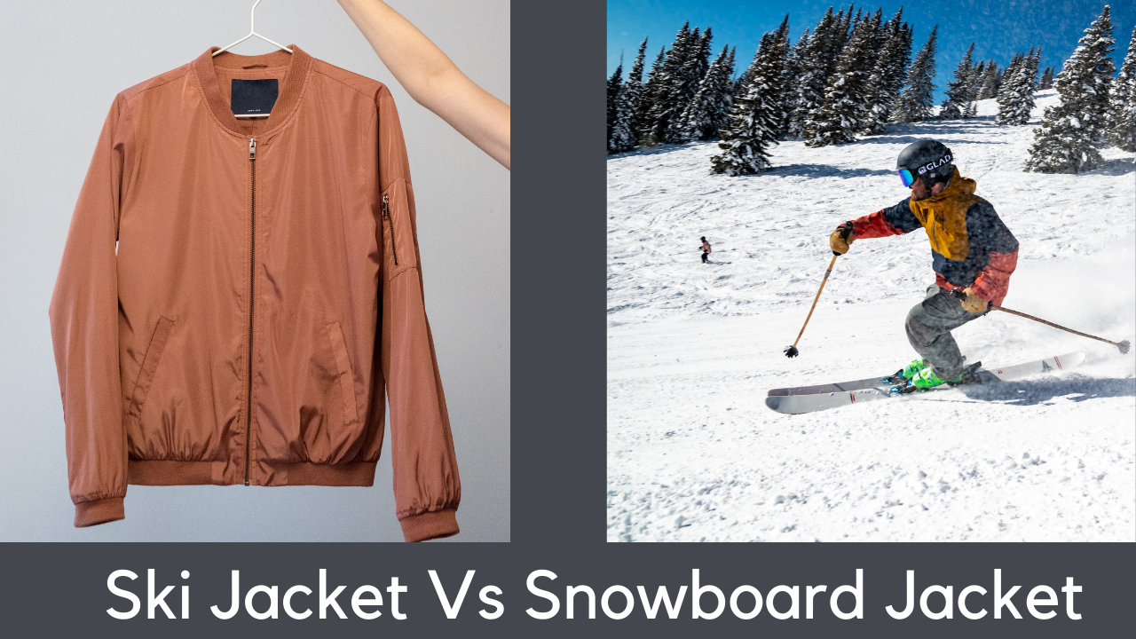 ski jacket vs snowboard jacket