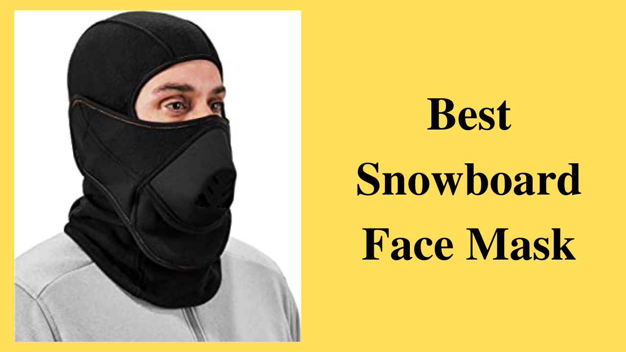 best snowboard face mask