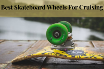 best skateboard wheels for cruising