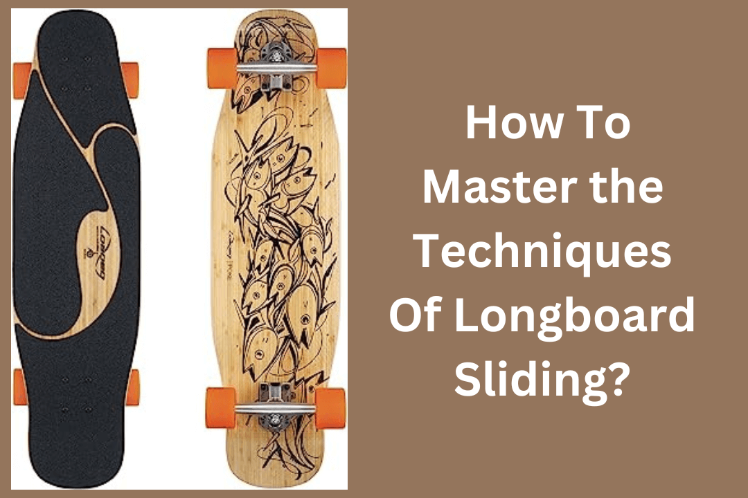 The Art Of Freeriding: How To Master the Techniques Of Longboard Sliding